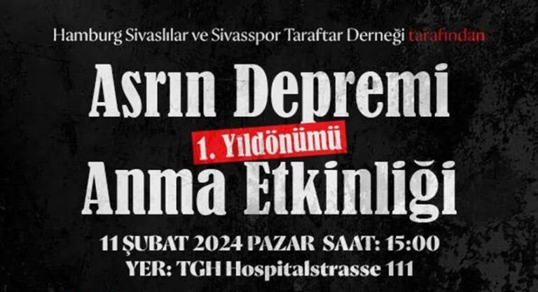 Hamburg Sivaslılar Derneği, ”Asrın depremi anma etkinliği’ düzenliyor