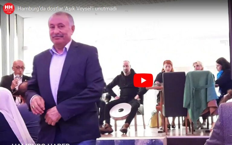 Hamburg’da dostlar ‘Aşık Veysel’i unutmadı