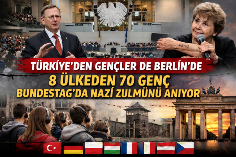 Türkiye’den Gençler de Katılıyor: 8 Ülkeden 70 Genç Bundestag’da Nazi Zulmünü Anacak