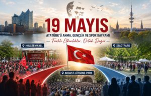 Hamburg’da 19 Mayıs Neden Farklı Kutlanıyor? Kurumlardan Açıklamalar
