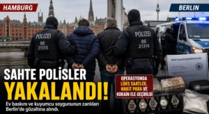 Hamburg’daki Sahte Polis Soygununun Zanlıları Berlin’de Yakalandı