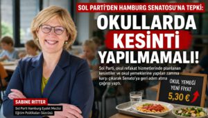 Hamburg’da Sol Parti’den Okullardaki Kesintilere ve Yemek Zammına Tepki
