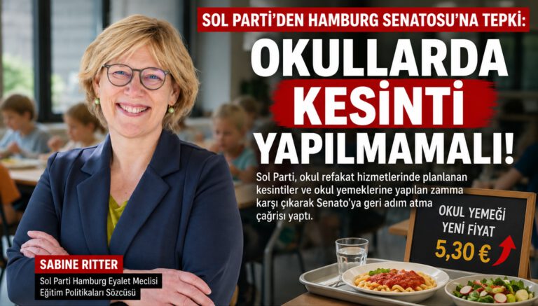 Hamburg’da Sol Parti’den Okullardaki Kesintilere ve Yemek Zammına Tepki