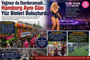 Yağmur da Durduramadı… Hamburg Aynı Gün Yüz Binleri Buluşturdu