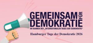 Hamburg’da Demokrasi Günleri Başladı: “Gemeinsam für Demokratie”